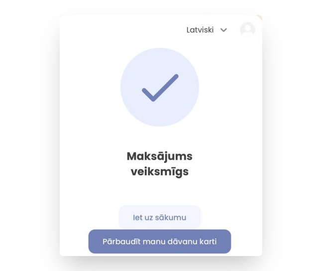 maksājums veikts veiksmīgi
